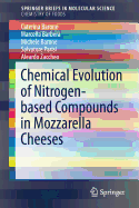 Chemical Evolution of Nitrogen-Based Compounds in Mozzarella Cheeses