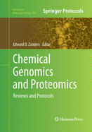 Chemical Genomics and Proteomics: Reviews and Protocols