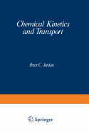 Chemical Kinetics and Transport