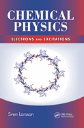 Chemical Physics: Electrons and Excitations