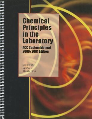 Chemical Principles in the Laboratory - Slowinski, Emil