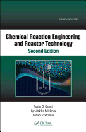 Chemical Reaction Engineering and Reactor Technology, Second Edition