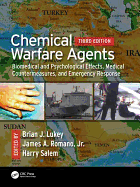 Chemical Warfare Agents: Biomedical and Psychological Effects, Medical Countermeasures, and Emergency Response