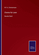 Chemie fr Laien: Neunter Band