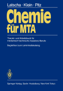 Chemie Fr Mta: Theorie- Und Arbeitsbuch Fr Medizinisch-Technische Assistenz-Berufe