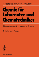 Chemie Fur Laboranten Und Chemotechniker: Allgemeine Und Anorganische Chemie