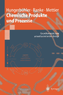 Chemische Produkte Und Prozesse: Grundkonzepte Zum Umweltorientierten Design