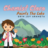 Chemist Clara Paints The Lake