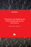 Chemistry and Applications of Benzimidazole and its Derivatives