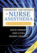Chemistry and Physics for Nurse Anesthesia: A Student-Centered Approach