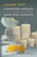 Chemistry Applied to the Manufacture of Soap and Candles