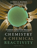 Chemistry & Chemical Reactivity, Student Solutions Manual