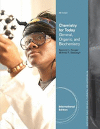 Chemistry for Today: General, Organic and Biochemistry, International Edition