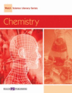 Chemistry, Grade 6-8 (Walch Science Literacy Series)