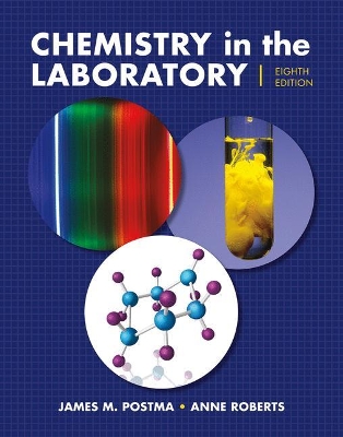 Chemistry in the Laboratory - Postma, James, and Roberts, Anne