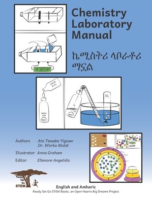 Chemistry Laboratory Manual: In English and Amharic - Mulat, Worku, and Ready Set Go Books