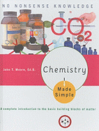 Chemistry Made Simple - Moore, John T, Ph.D. (Revised by)