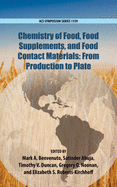 Chemistry of Food, Food Production, and Food Contact Materials: From Production to Plate