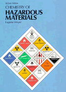 Chemistry of Hazardous Materials - Meyer, Eugene