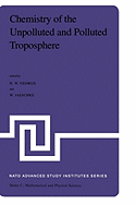 Chemistry of the Unpolluted and Polluted Troposphere: Proceedings of the NATO Advanced Study Institute Held on the Island of Corfu, Greece, September 28 - October 10, 1981