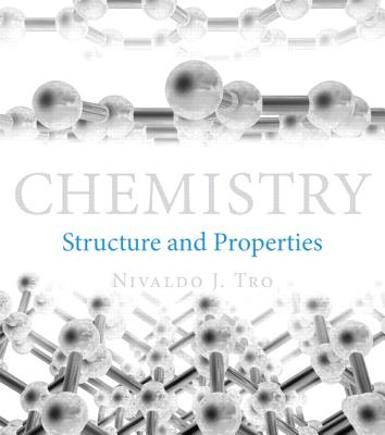 Chemistry: Structure and Properties Plus MasteringChemistry with eText -- Access Card Package - Tro, Nivaldo J.