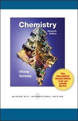 Chemistry - Chang, Raymond, and Goldsby, Kenneth