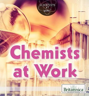 Chemists at Work - Howell, Sara