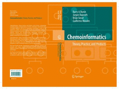 Chemoinformatics: Theory, Practice, & Products - Bunin, Barry A