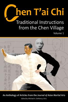Chen T'ai Chi, Vol. 1: Traditional Instructions from the Chen Village - Cordes, Asr, and Berwich, Stephan, and Gaffney, David