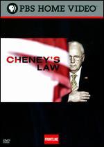 Cheney's Law