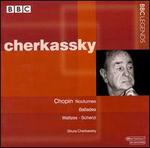 Cherkassky: Chopin