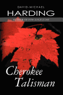 Cherokee Talisman