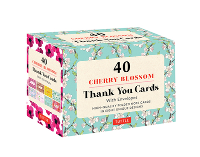 Cherry Blossoms, 40 Thank You Cards with Envelopes: (4 1/2 x 3 inch blank cards in 8 unique designs) - Tuttle Publishing (Editor)