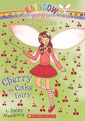 Cherry the Cake Fairy - Meadows, Daisy