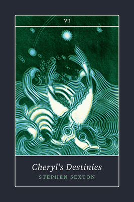 Cheryl's Destinies - Sexton, Stephen