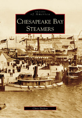 Chesapeake Bay Steamers - Dickon, Chris
