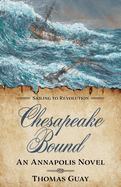 Chesapeake Bound: An Annapolis Novel