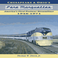 Chesapeake & Ohio's Pere Marquettes: America's First Post-War Streamliners