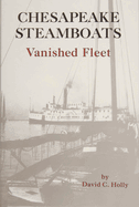 Chesapeake Steamboats Vanished Fleet