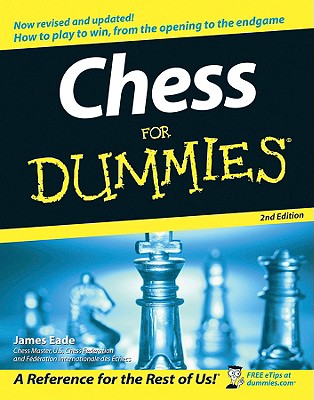 Chess for Dummies - Eade, James