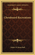 Chessboard Recreations