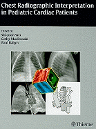 Chest Radiographic Interpretation in Pediatric Cardiac Patients