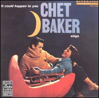 Chet Baker Sings It Could Happen to You - Chet Baker