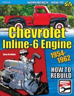 Chevrolet Inline-6 Engine: How to Rebuild 1954-1962