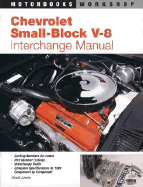 Chevrolet Small-Block V-8 Interchange Manual