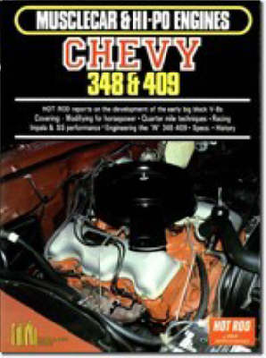 Chevy 348 & 409: Musclecar & Hi-Po Engines - Clarke, R M