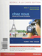 Chez Nous: Branch? Sur Le Monde Francophone, Media-Enhanced Version, Books a la Carte Plus Duolingo Access Card Package (Single Semester)