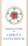 Chhota Catechizum: The Small Catechism in Roman Urdu