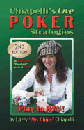 Chiapelli's Live Poker Strategies: (2nd Edition)