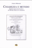 Chiarezza E Metodo: L'Indagine Scientifica Di Maria Gaetana Agnesi